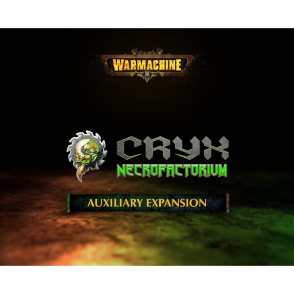 - Cryx Necrofactorium Auxiliary Expansion